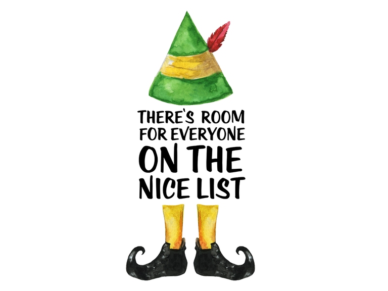 Elf There's Room For Everyone On The Nice List