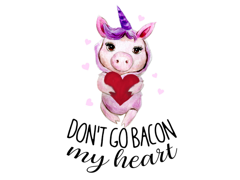 Don't go bacon my heart Valentine's Day Pig Piggy